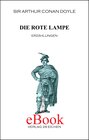 Buchcover Arthur Conan Doyle: Ausgewählte Werke / Die rote Lampe
