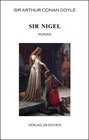 Buchcover Arthur Conan Doyle: Ausgewählte Werke / Sir Nigel