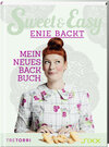 Buchcover Sweet & Easy - Enie backt, Band 6