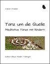 Buchcover Tanz um die Quelle