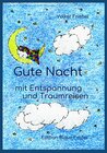 Buchcover Gute Nacht - mit Entspannung und Traumreisen