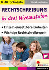 Buchcover Rechtschreibung in drei Niveaustufen / Klasse 8-10