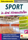 Buchcover Sport ... in drei Niveaustufen / Sekundarstufe