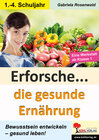 Buchcover Erforsche ... Die gesunde Ernährung