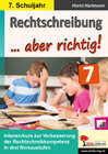 Buchcover Rechtschreibung ... aber richtig! / Klasse 7