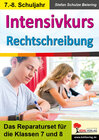 Buchcover Intensivkurs Rechtschreibung / 7.-8. Schuljahr