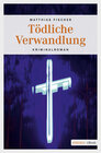 Buchcover Tödliche Verwandlung