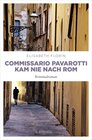 Buchcover Commissario Pavarotti kam nie nach Rom