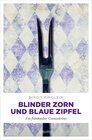 Buchcover Blinder Zorn und Blaue Zipfel