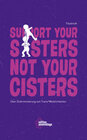 Buchcover Support your sisters not your cisters