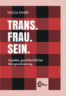 Buchcover Trans. Frau. Sein.