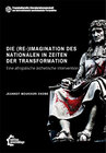 Buchcover Die (Re-)Imagination des Nationalen in Zeiten der Transformation