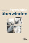 Buchcover Psychiatrie überwinden