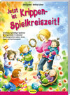 Buchcover Jetzt ist Krippen-Spielkreiszeit!
