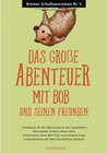 Buchcover Das große Abenteuer mit Bob und seinen Freunden