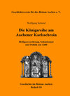 Buchcover Die Königsreihe am Aachener Karlsschrein