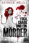 Buchcover Yoga, Chaos und ein Mörder