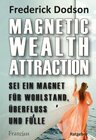 Buchcover Magnetic Wealth Attraction - Sei ein Magnet für Wohlstand, Überfluss und Fülle