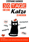 Buchcover 30 Tage, um eine Katze zu werden