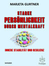 Buchcover Starke Persönlichkeit durch Mentalkraft
