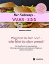 Buchcover Der Nahrungs- WAHN-SINN