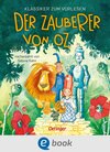 Buchcover Klassiker zum Vorlesen. Der Zauberer von Oz