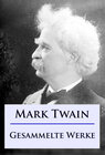 Buchcover Mark Twain - Gesammelte Werke