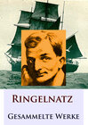 Buchcover Ringelnatz - Gesammelte Werke