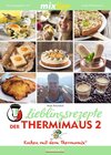 Buchcover mixtipp Lieblingsrezepte der Thermimaus 2: Kochen mit dem Thermomix