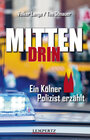 Buchcover Mittendrin: Ein Kölner Polizist erzählt