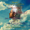 Buchcover Das Meistern der Angst und das Wunder der Gelegenheit