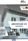 Buchcover Archicad23Grundkurs-Handbuch GER