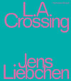 Buchcover Jens Liebchen | L.A. Crossing