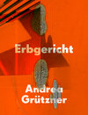 Buchcover Andrea Grützner | Erbgericht