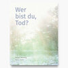 Buchcover Wer bist du, Tod?