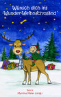 Wünsch dich ins Wunder-Weihnachtsland Band 4 width=