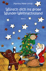 Buchcover Wünsch dich ins große Wunder-Weihnachtsland Band 2