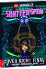 Buchcover LEGO® NINJAGO® – Shatterspin