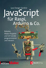 Buchcover JavaScript für Raspi, Arduino & Co.