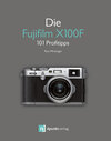 Buchcover Die Fujifilm X100F