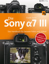 Buchcover Die Sony Alpha 7 III