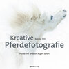 Buchcover Kreative Pferdefotografie