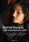 Buchcover Porträt-Rezepte mit natürlichem Licht