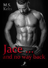 Buchcover Jace ... and no way back