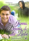 Buchcover Jonas, Dennis & die Liebe