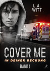 Buchcover Cover me - In deiner Deckung