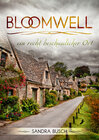 Buchcover Bloomwell - ein recht beschaulicher Ort
