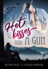 Buchcover Hot kisses and a gun