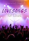 Buchcover Lovesongs for Louis