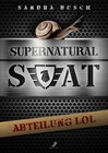 Buchcover Supernatural SWAT - Abteilung LOL